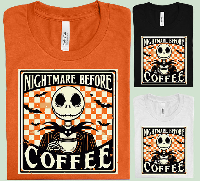 Nightmare Before Coffee Graphic Tee