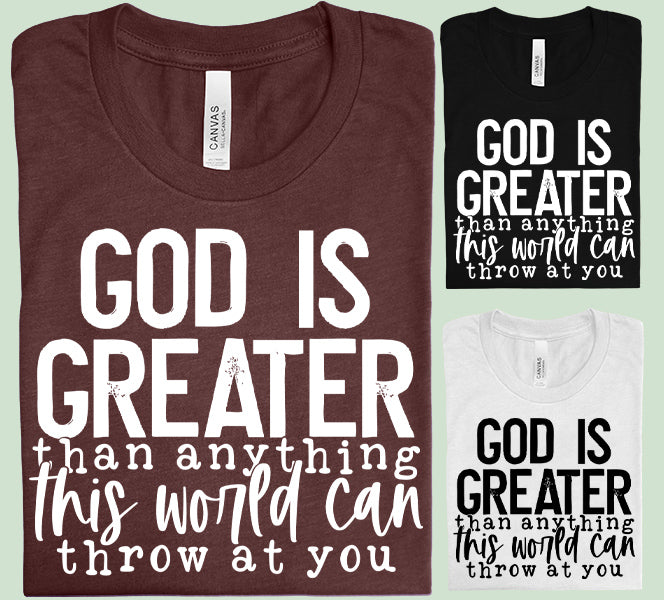 God is Greater Graphic Tee