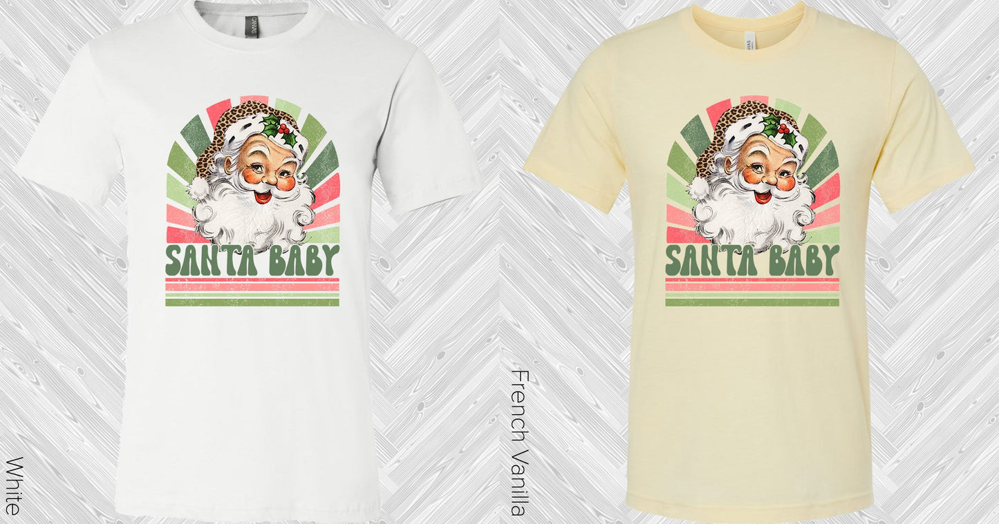 Santa Baby Graphic Tee Graphic Tee