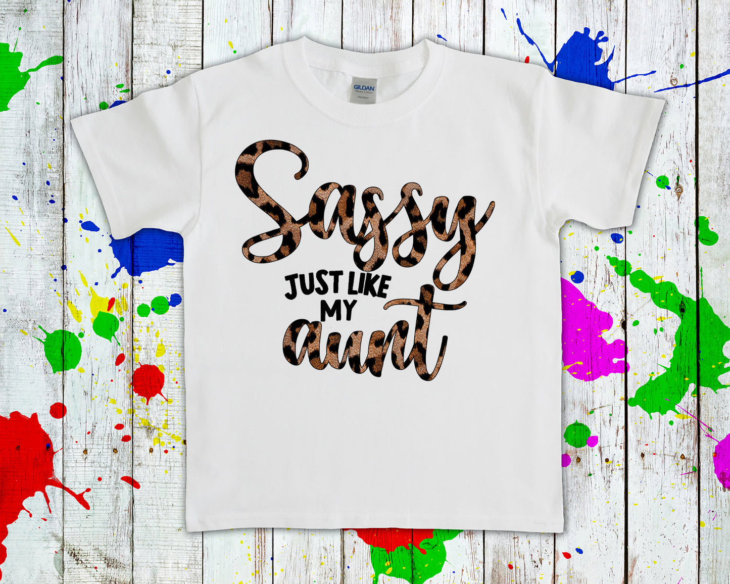 Sassy Just Like My Aunt Graphic Tee Graphic Tee