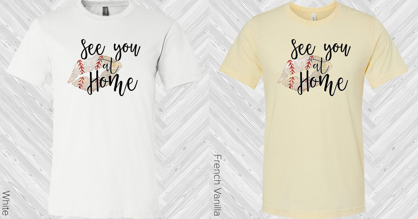 See You At Home Graphic Tee Graphic Tee