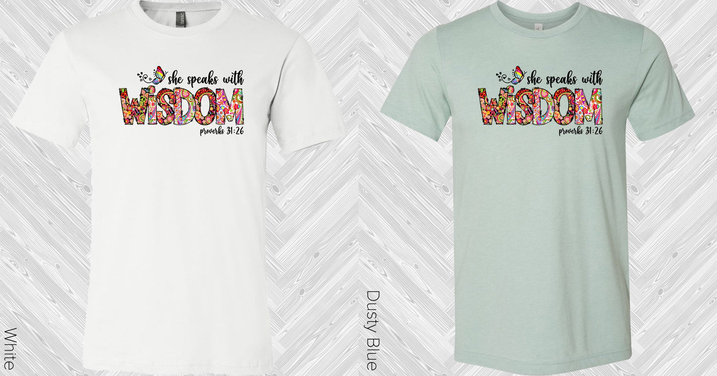 She Speaks With Wisdom Graphic Tee Graphic Tee