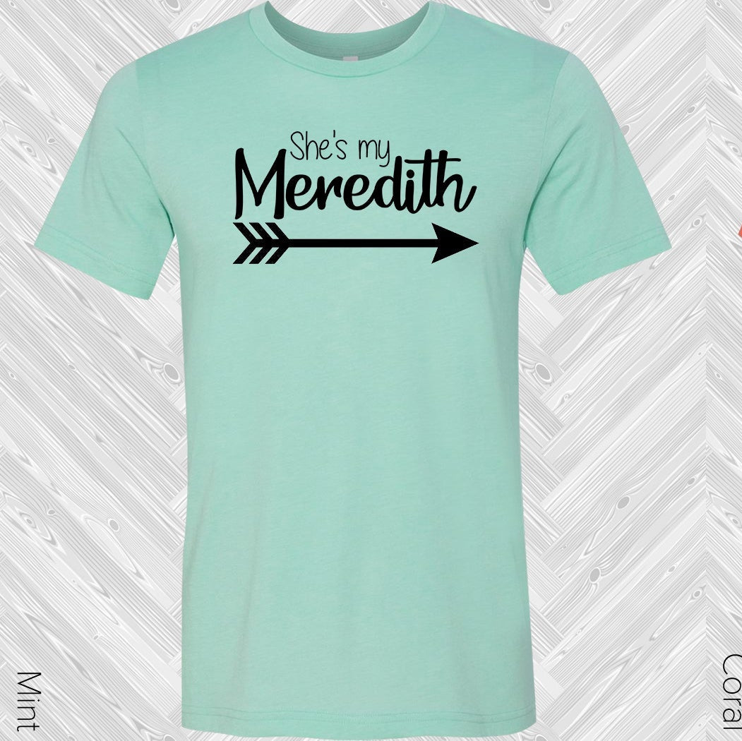 Shes My Meredith Best Friends Graphic Tee Graphic Tee