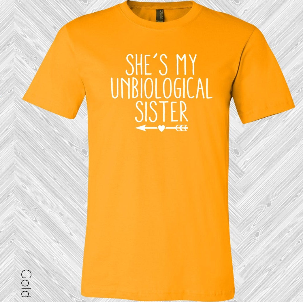 Shes My Unbiological Sister (Right Shirt Arrow Pointing Left) Graphic Tee Graphic Tee