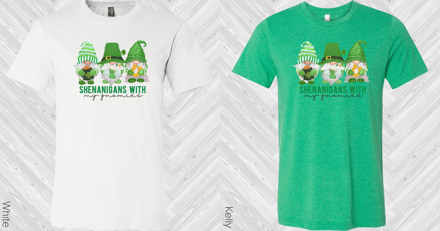 Shenanigans With My Gnomies Graphic Tee Graphic Tee