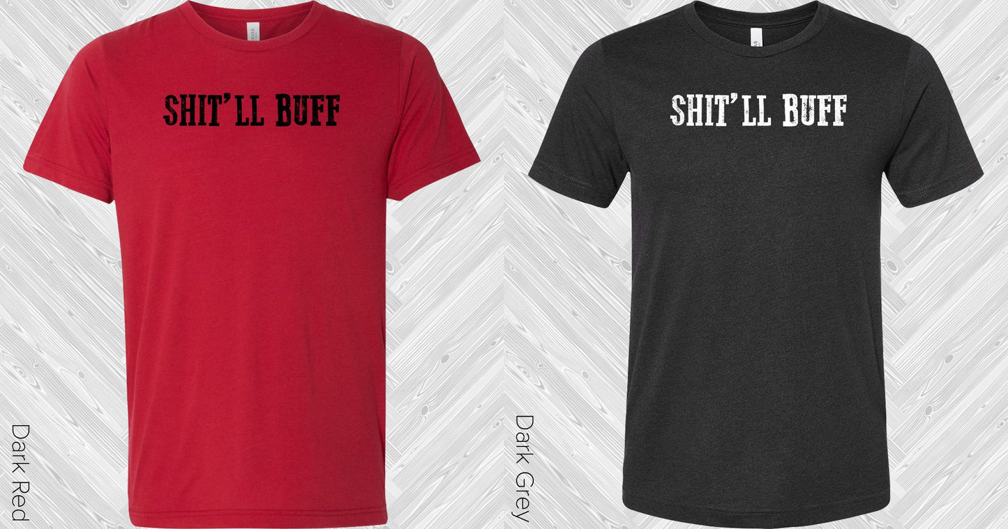 Sh**ll Buff Graphic Tee Graphic Tee