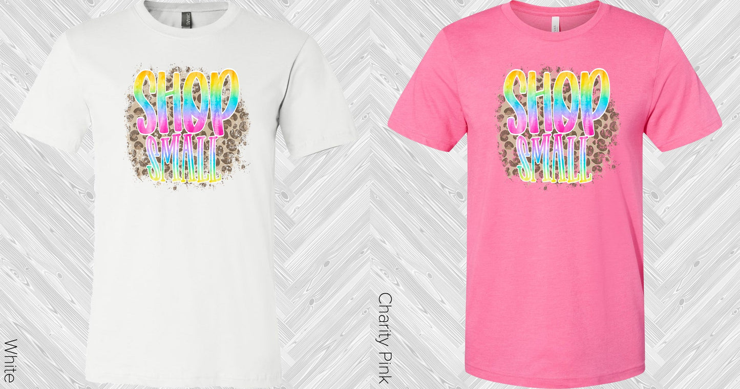 Shop Small Graphic Tee Graphic Tee