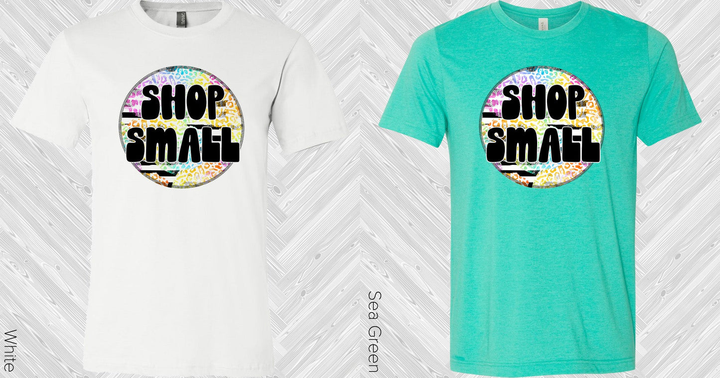 Shop Small Graphic Tee Graphic Tee