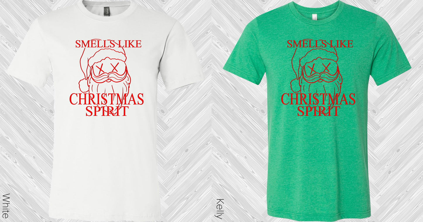 Smells Like Christmas Spirit Graphic Tee Graphic Tee