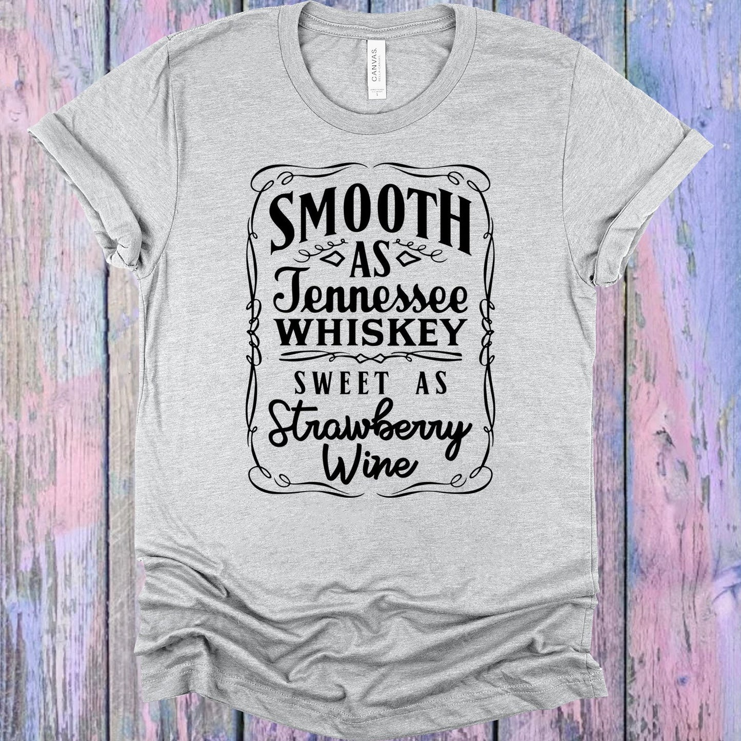 Smooth As Tennessee Whiskey Sweet Strawberry Wine Graphic Tee Graphic Tee