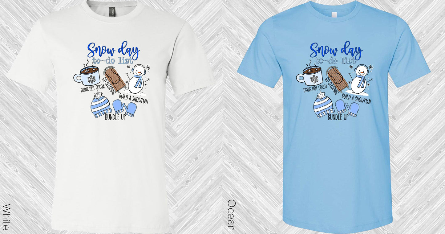 Snow Day To-Do List Graphic Tee Graphic Tee
