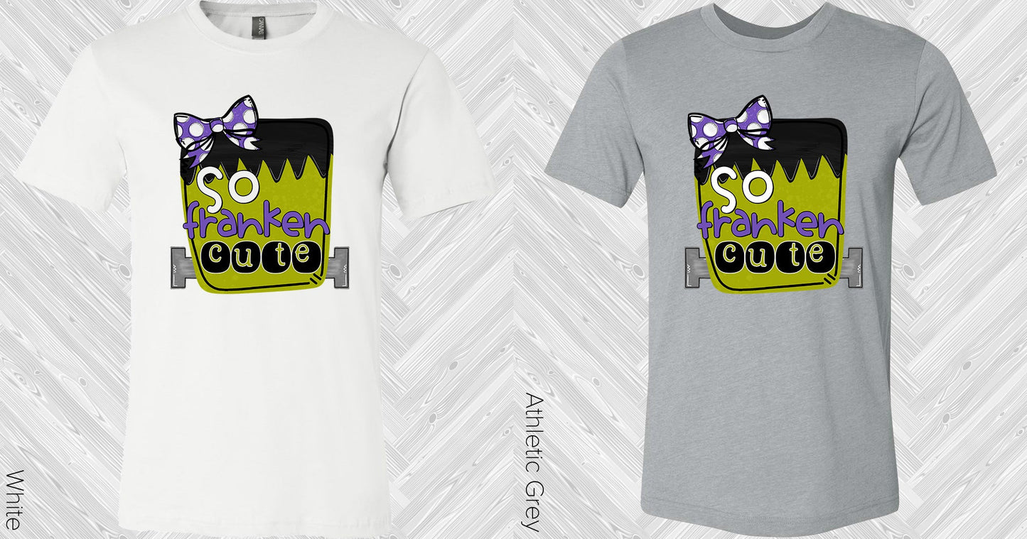 So Franken Cute (Girl) Graphic Tee Graphic Tee