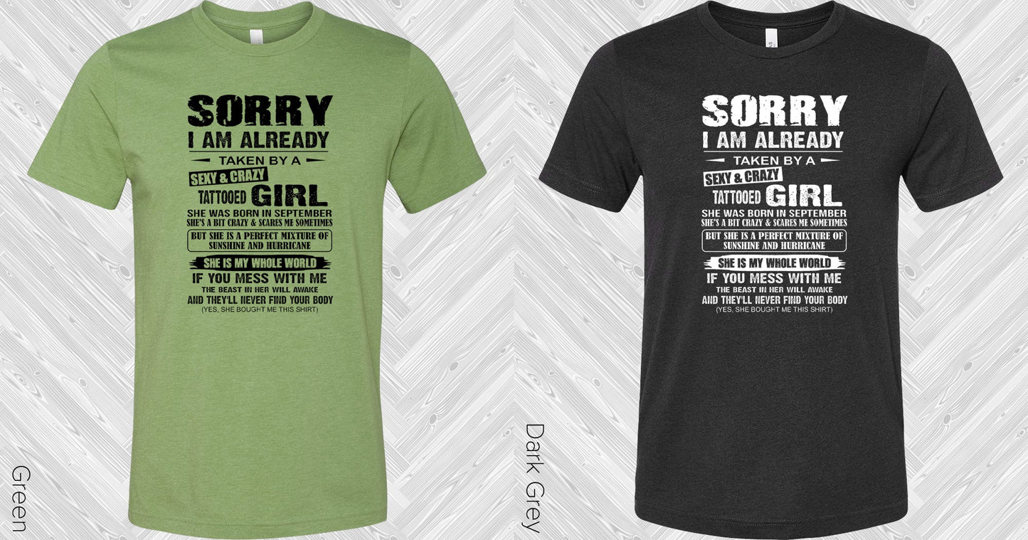 Sorry I Am Already Taken Graphic Tee Graphic Tee