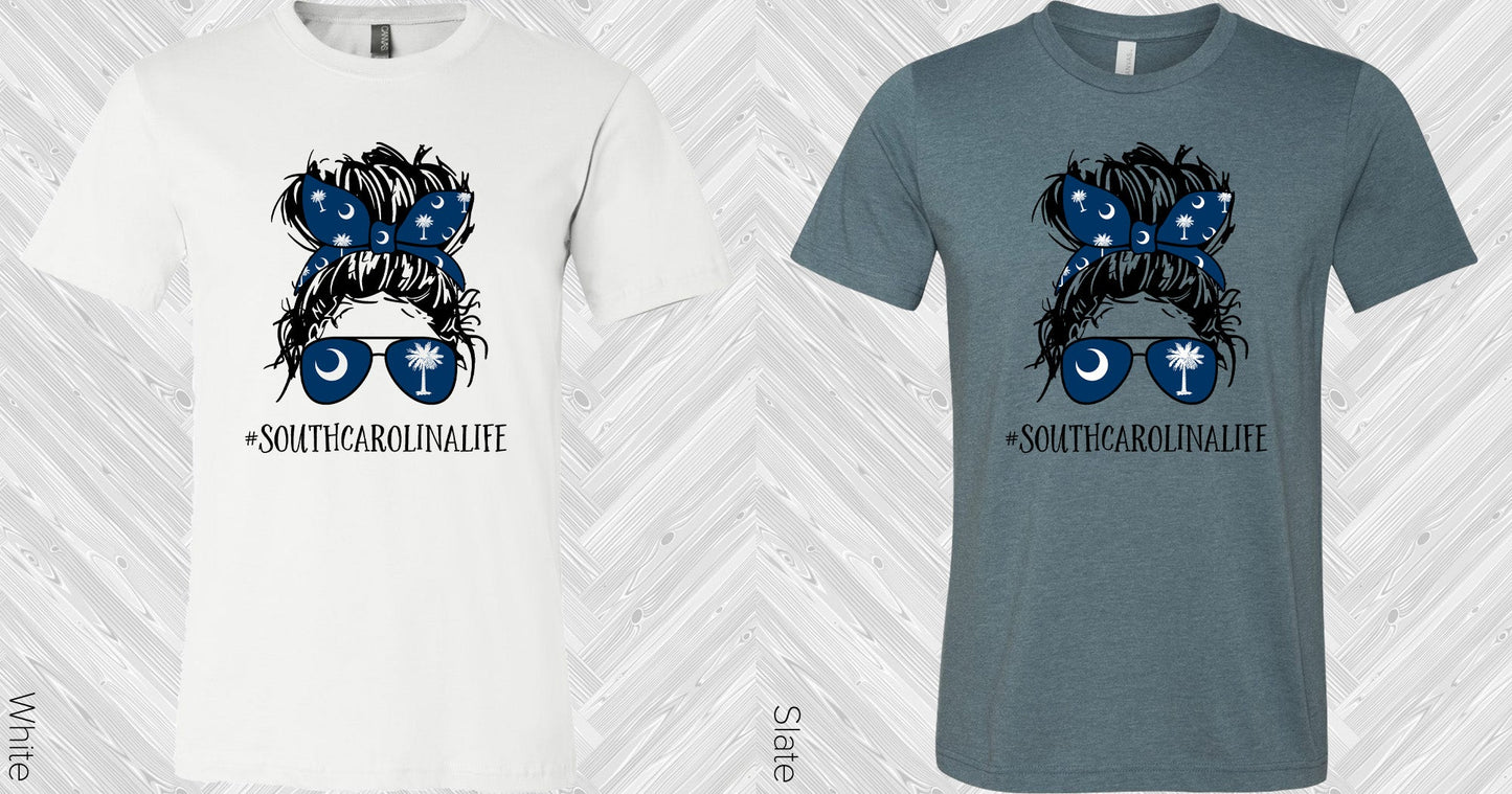South Carolina Life #southcarolinalife Graphic Tee Graphic Tee