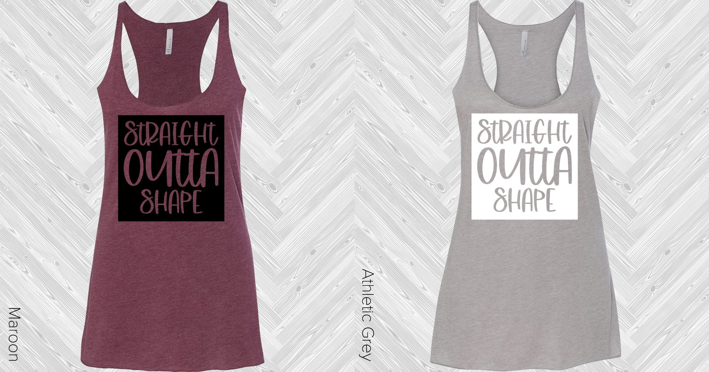 Straight Outta Shape Graphic Tee Graphic Tee