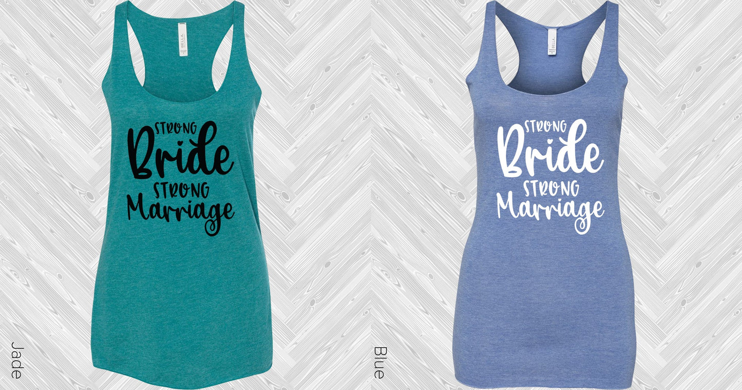 Strong Bride Marriage Graphic Tee Graphic Tee