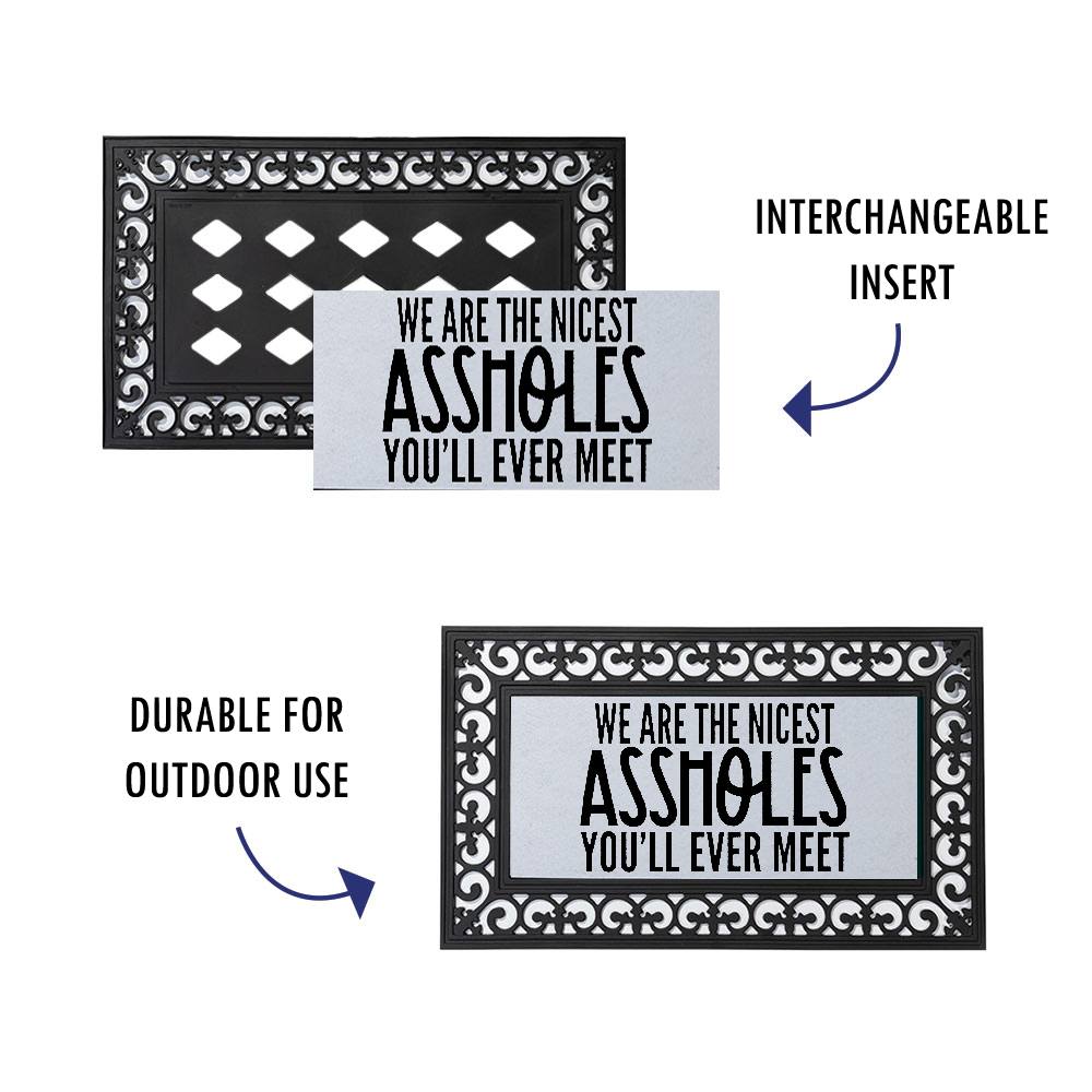 We are the Nicest A**holes Door Mat
