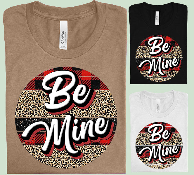 Be Mine Graphic Tee