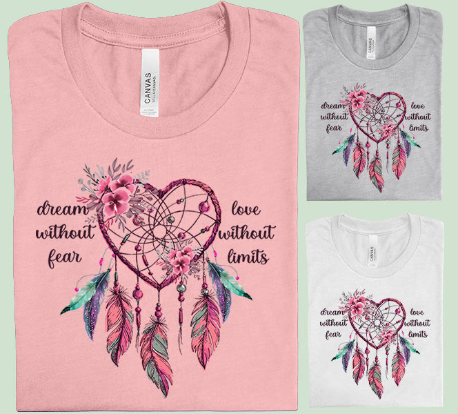 Dream Without Fear Graphic Tee