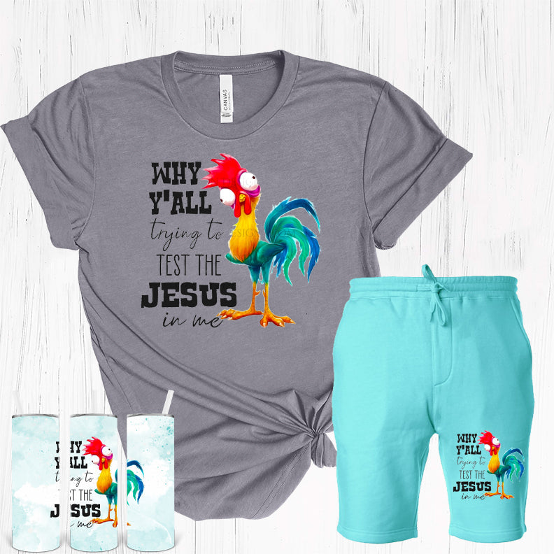 Why Yall Trying To Test The Jesus In Me 20 Oz Skinny Tumbler