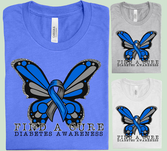 Find a Cure Diabetes Awareness Graphic Tee