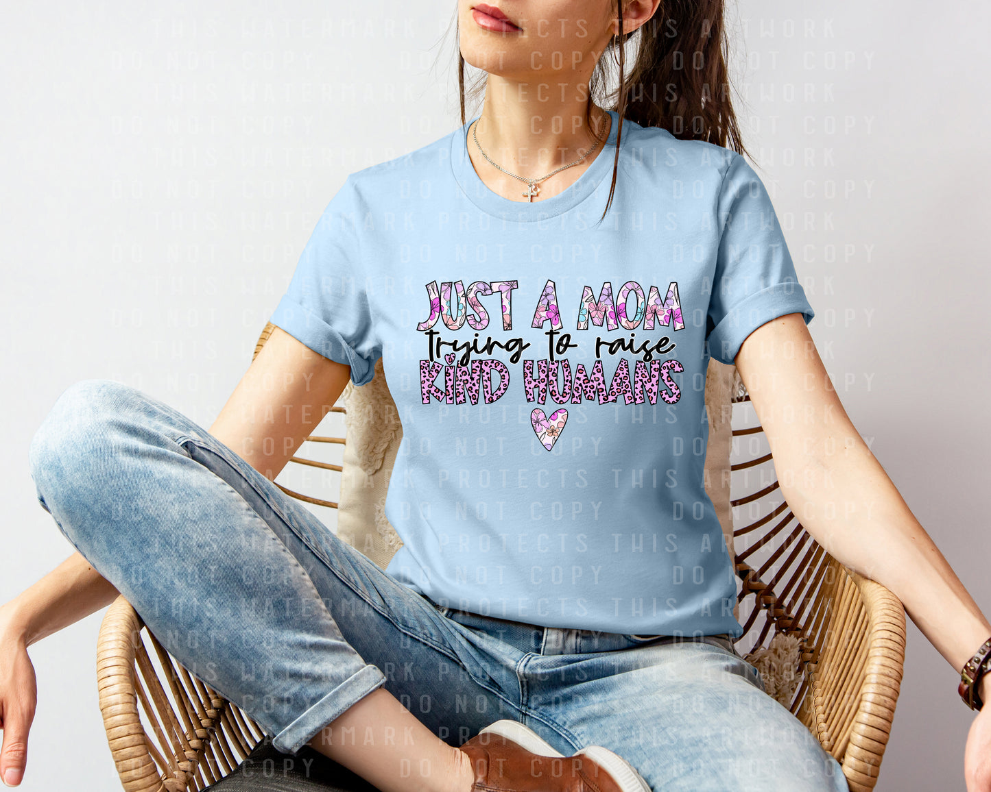 Just a Mom Trying to Raise Kind Humans Graphic Tee