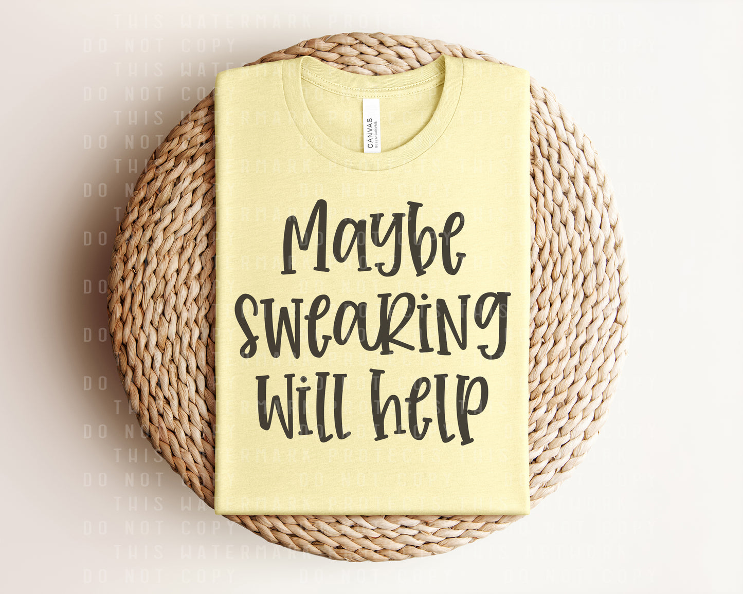 Maybe Swearing Will Help Graphic Tee