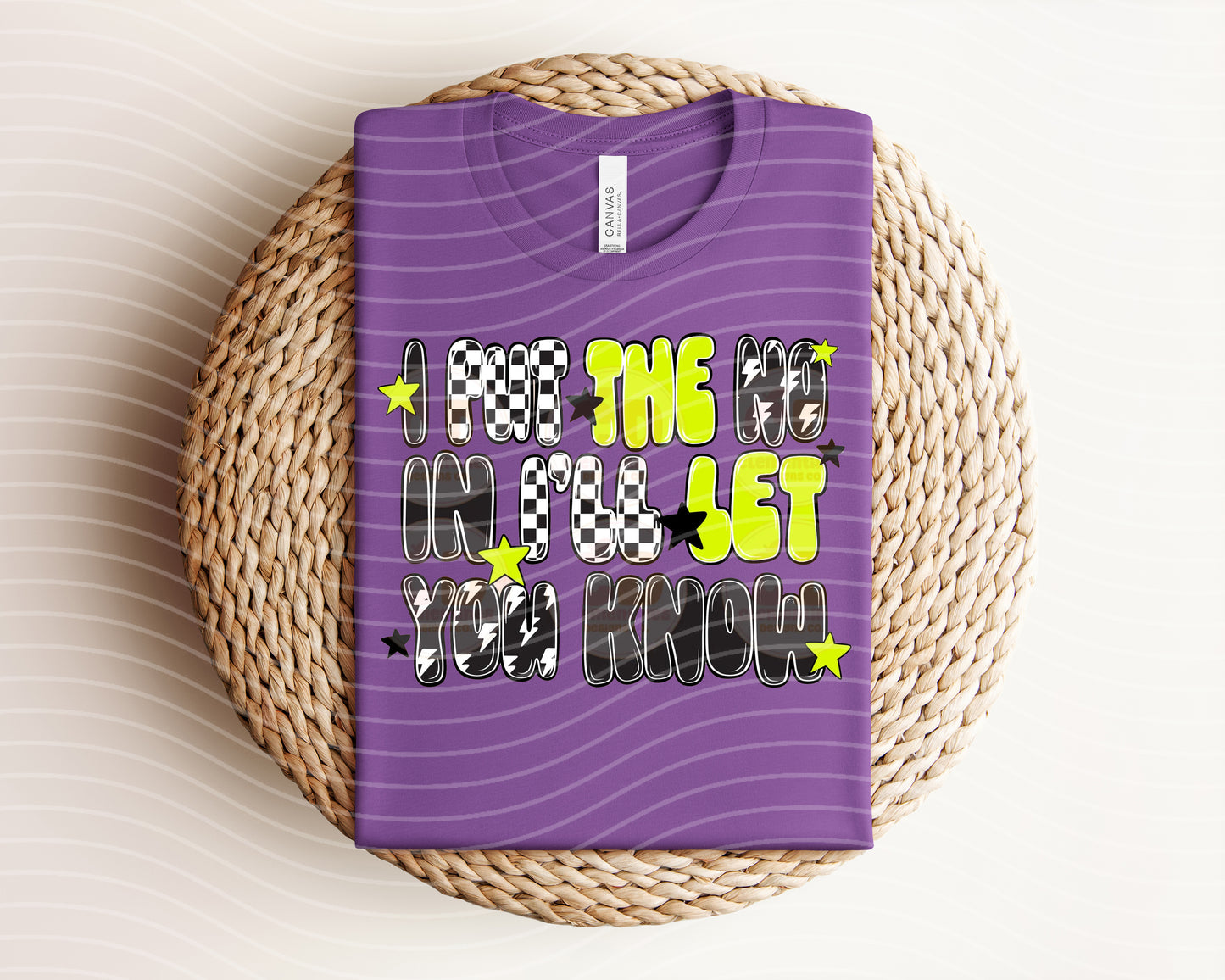 I Put the No in I'll Let You Know Graphic Tee