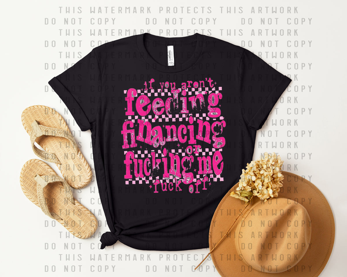 If You Aren't Graphic Tee