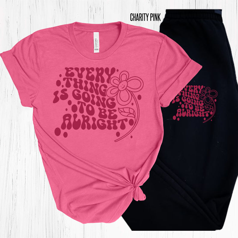 Every Thing Is Going To Be Alright Graphic Tee Graphic Tee