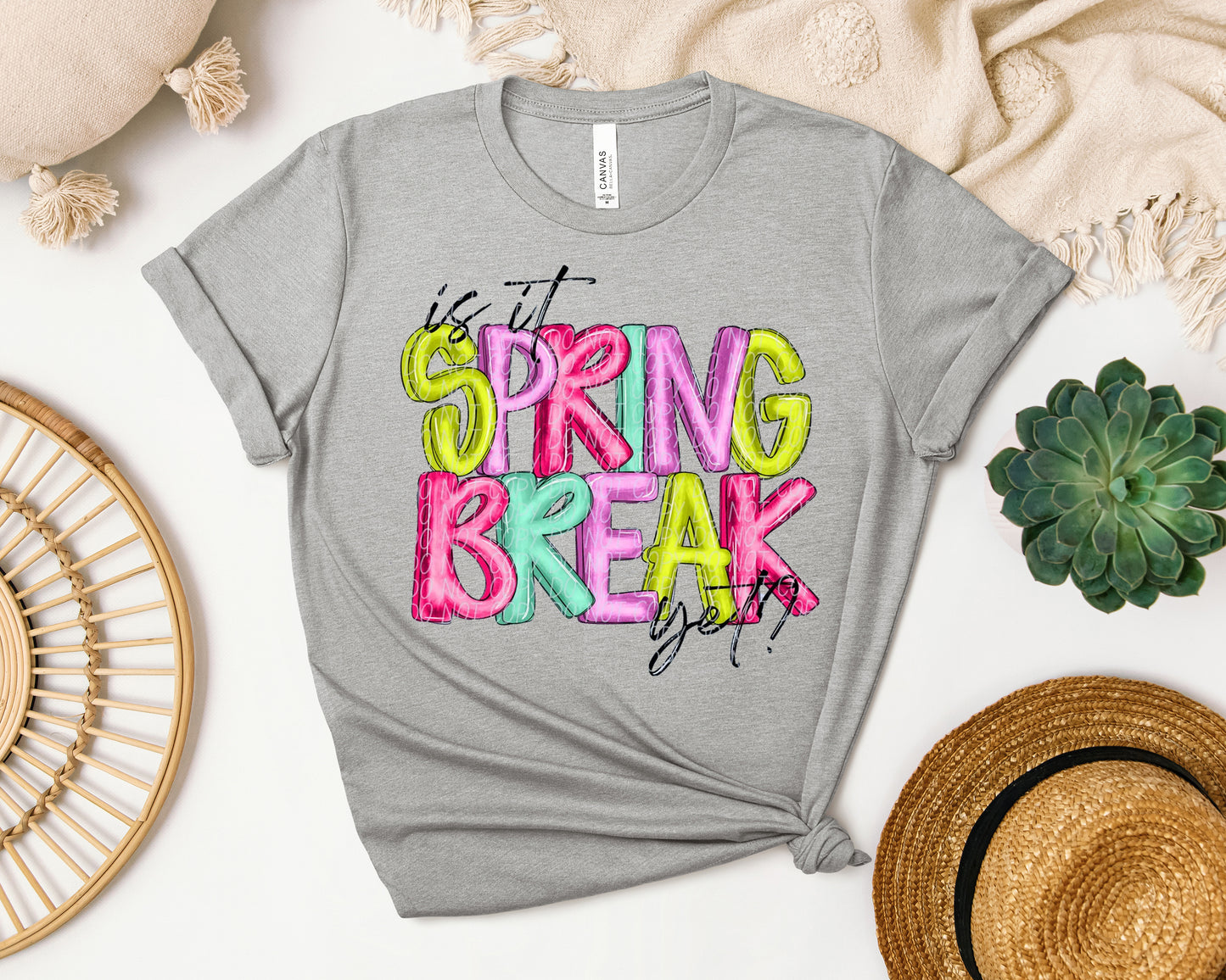 Is It Spring Break Yet Graphic Tee