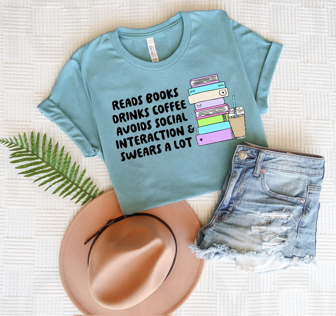 Reads Books Drinks Coffee Graphic Tee