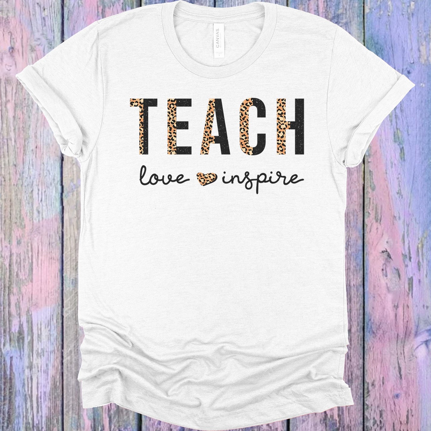 Teach Love Inspire Graphic Tee Graphic Tee