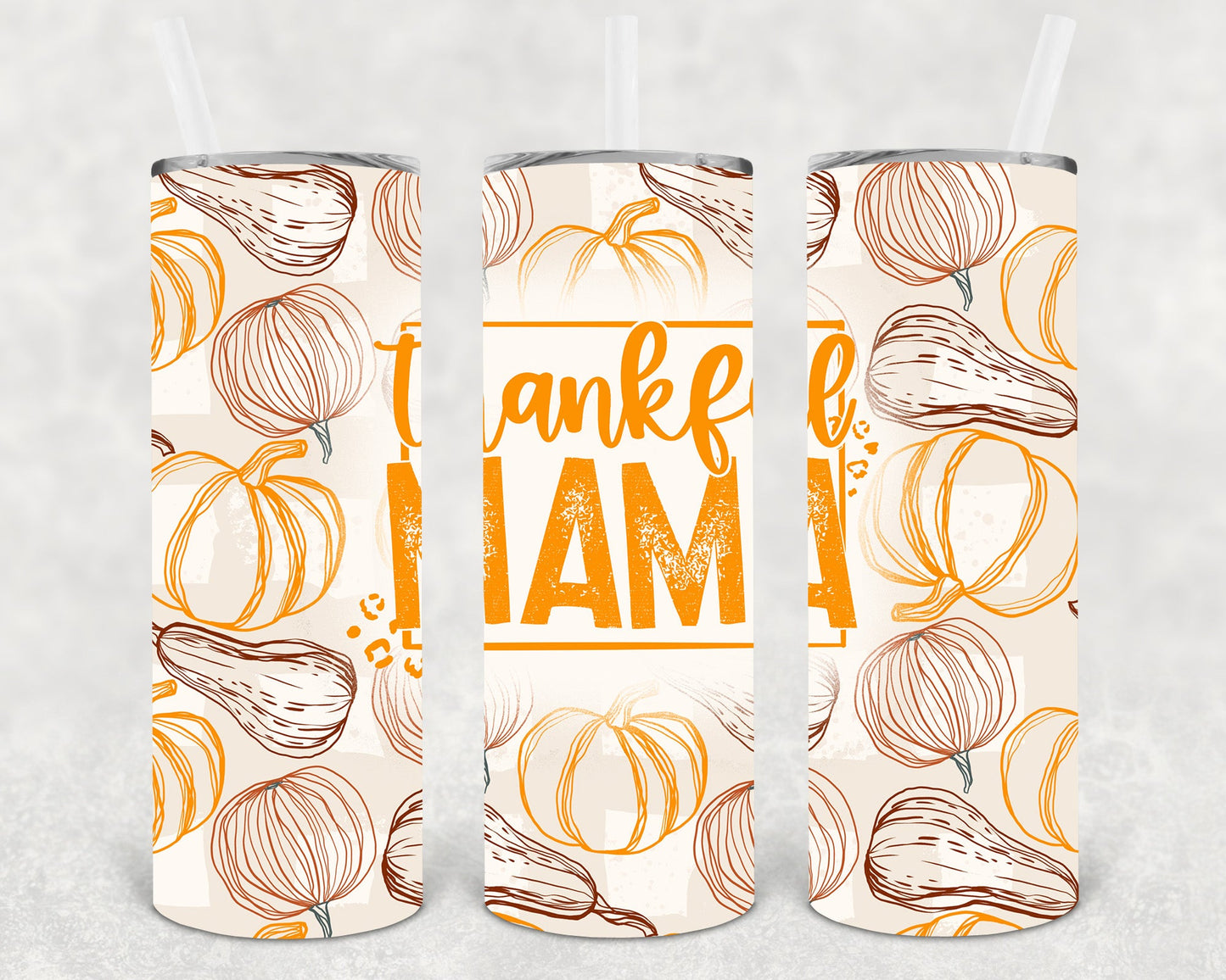 Thankful Mama 20 Oz Skinny Tumbler