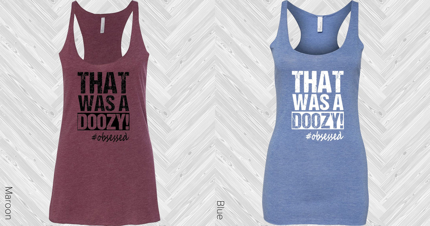 That Was A Doozy Graphic Tee Graphic Tee