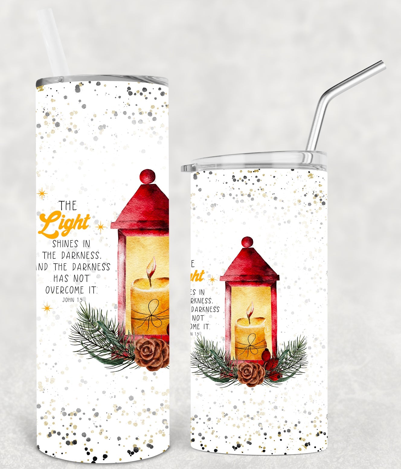 The Light Shines In The Darkness 20 Oz Skinny Tumbler