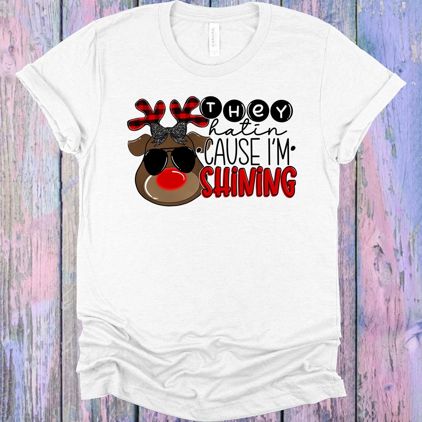 They Hatin Cause Im Shining Graphic Tee Graphic Tee