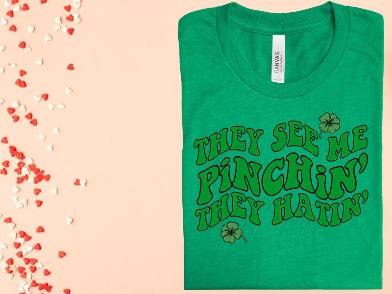 They See My Pinchin Hatin Graphic Tee Graphic Tee