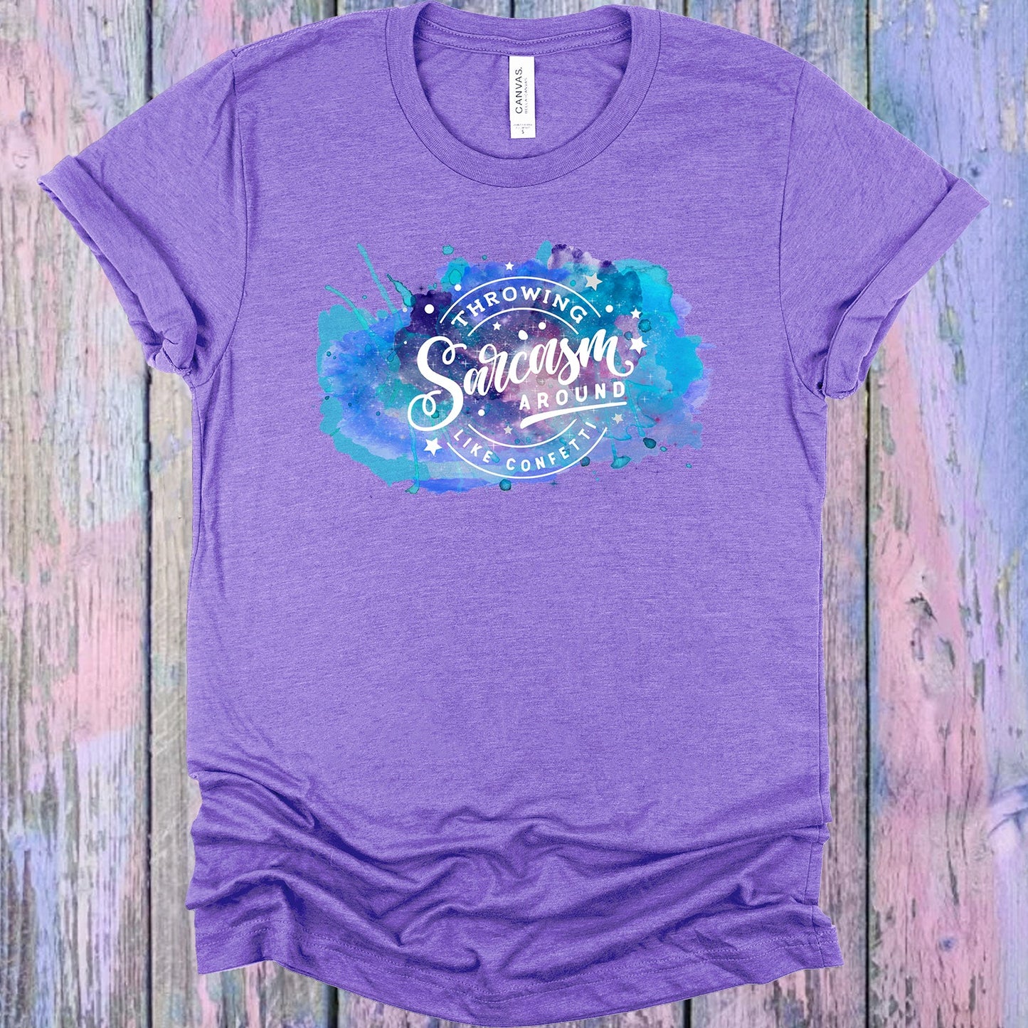 Throwing Sarcasm Around Like Confetti Graphic Tee Graphic Tee