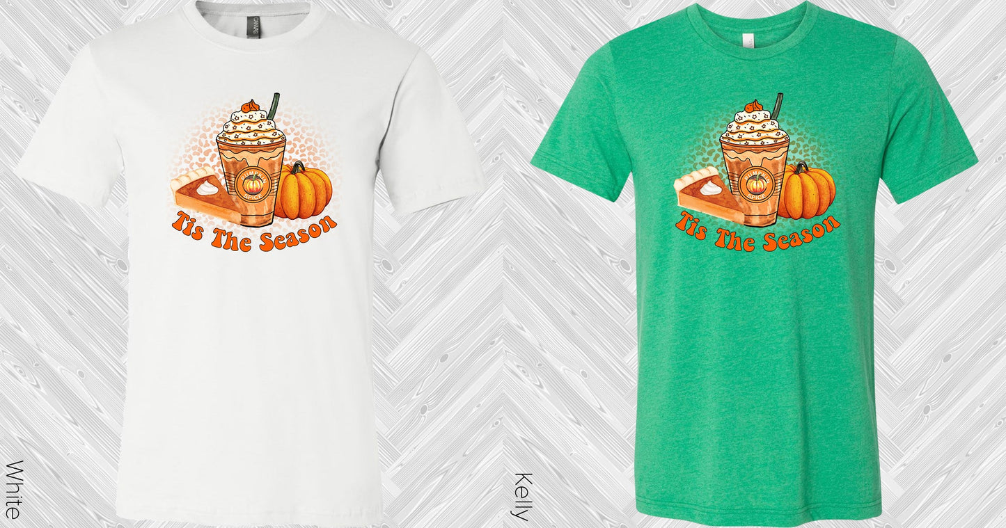 Tis The Season Graphic Tee Graphic Tee