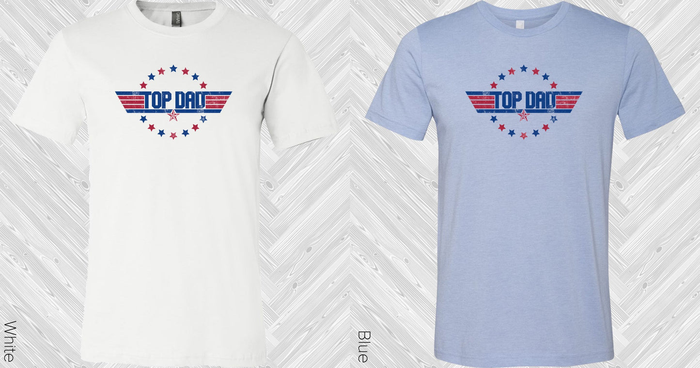 Top Dad Graphic Tee Graphic Tee