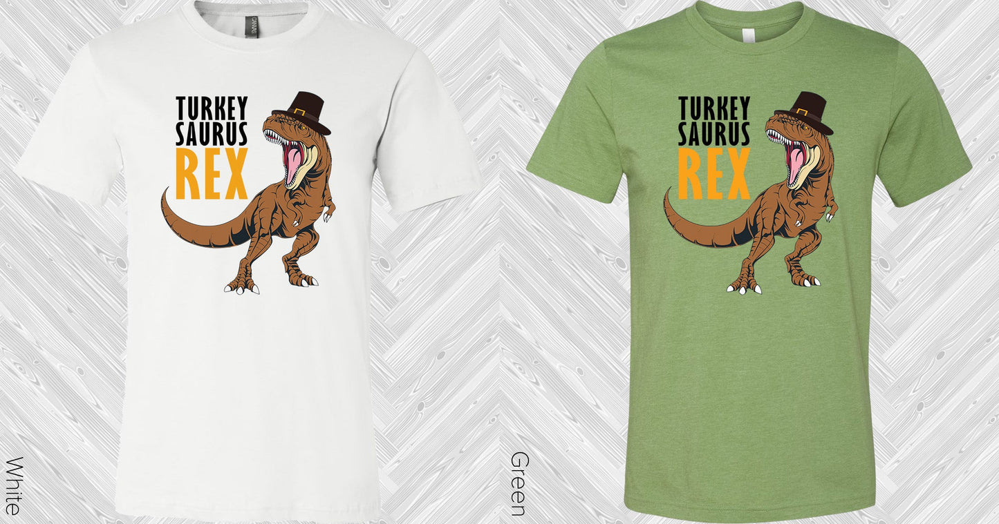 Turkeysaurus Rex Graphic Tee Graphic Tee