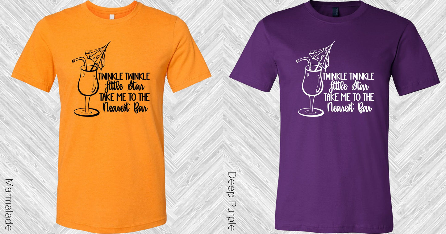 Twinkle Little Star Take Me To The Nearest Bar Graphic Tee Graphic Tee
