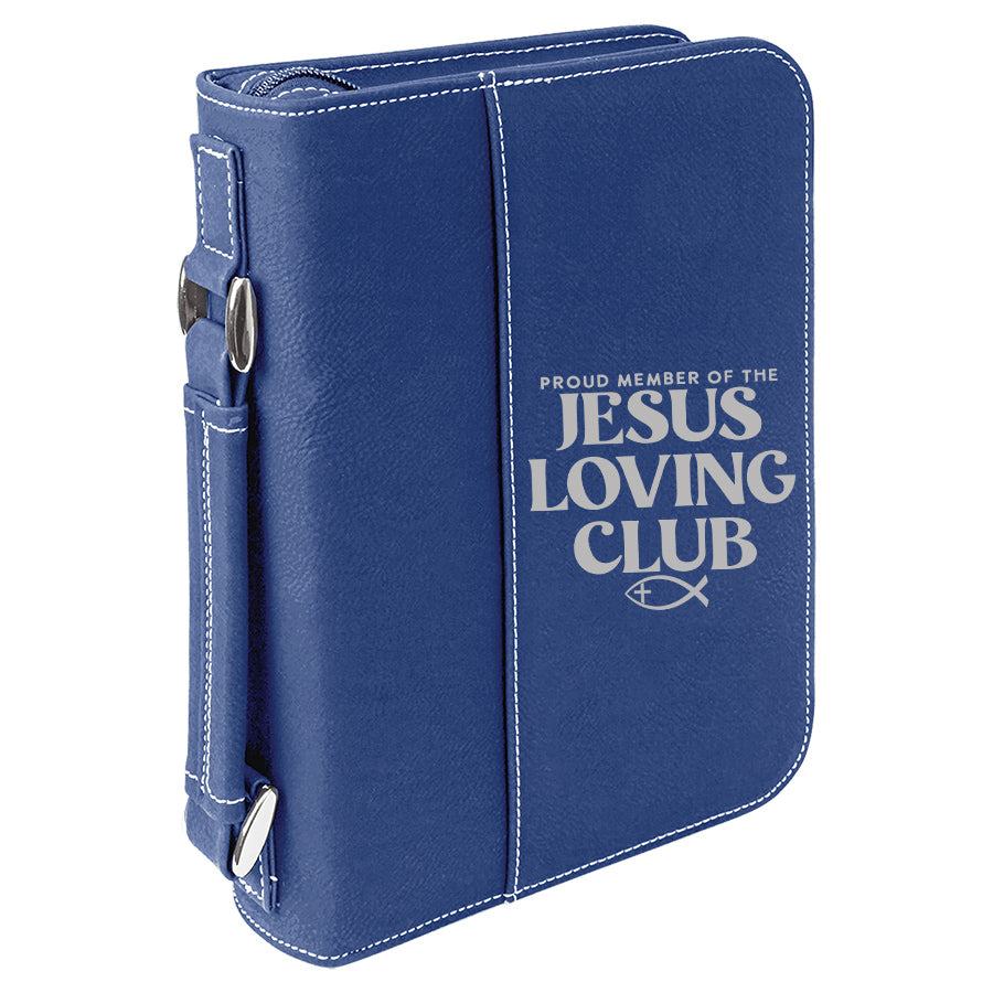 Proud Member of the Jesus Loving Club Bible Cover