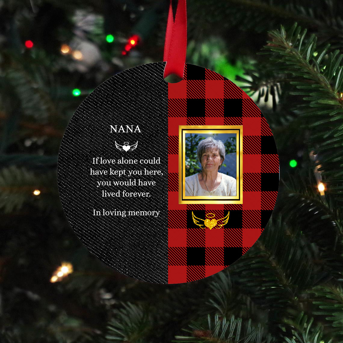 If Love Alone Could Have Kept You Here Customized Ornament