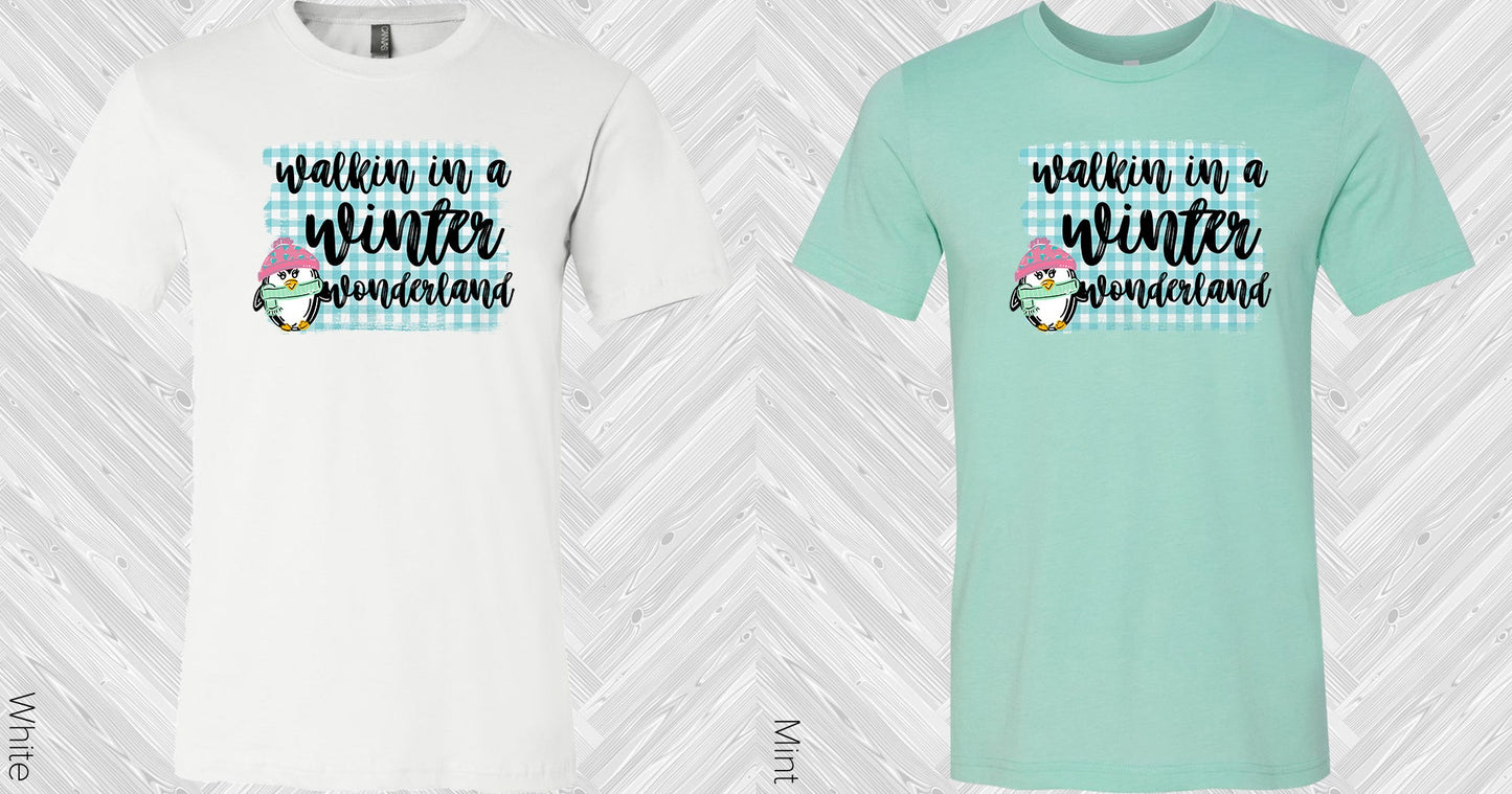 Walkin In A Winter Wonderland Graphic Tee Graphic Tee