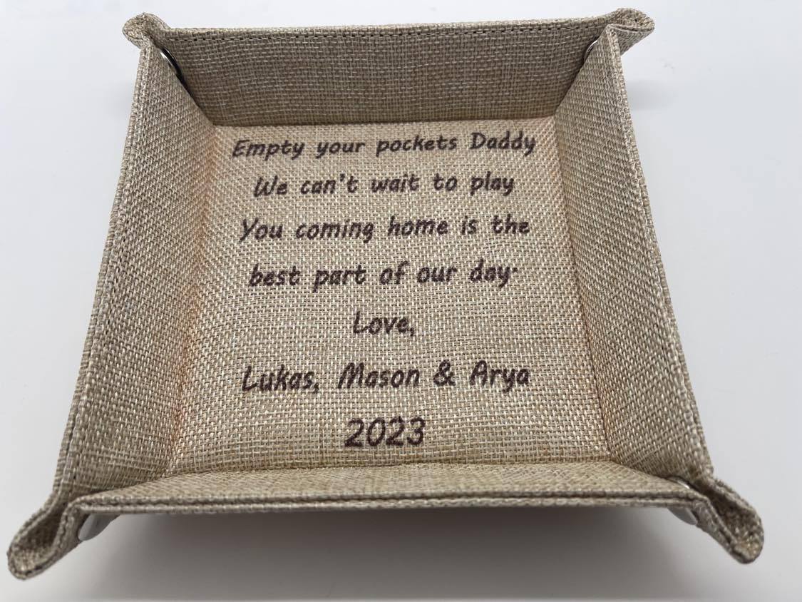 Empty Your Pockets Daddy Burlap Snap Tray