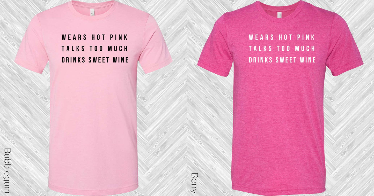 Wears Hot Pink Graphic Tee Graphic Tee