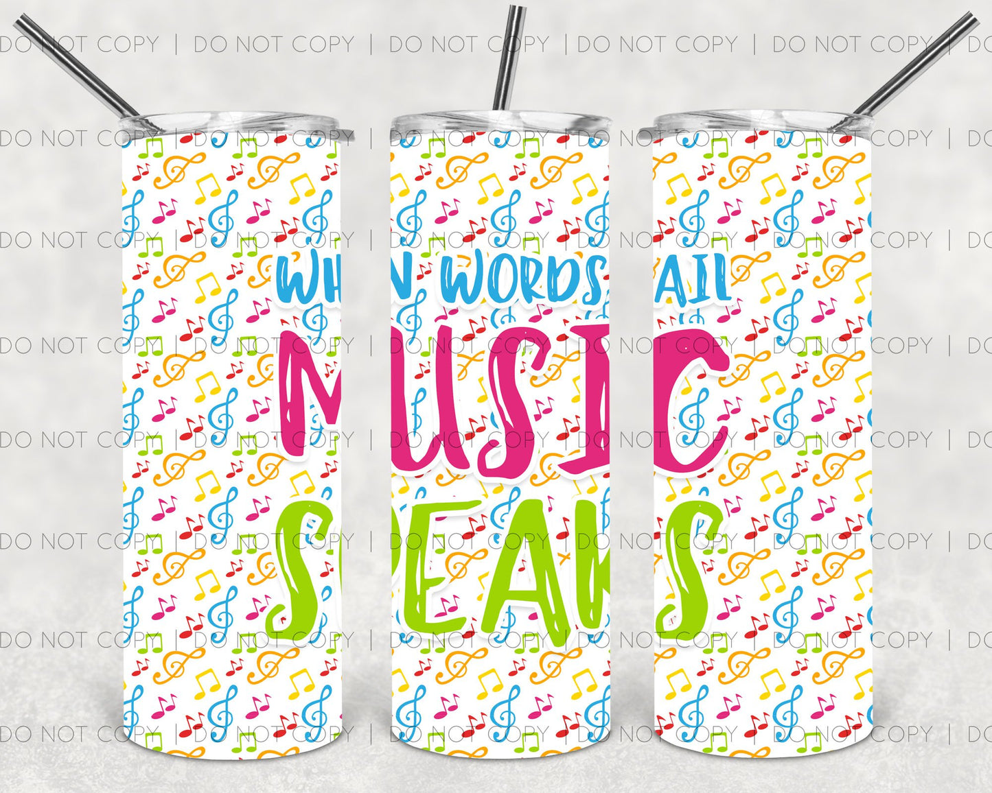 When Words Fail Music Speaks 20 Oz Skinny Tumbler