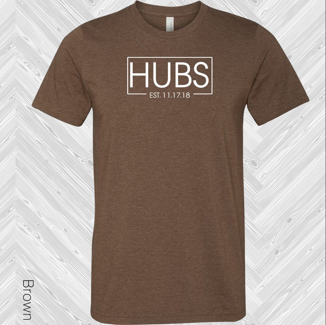 Hubs With Wedding Date Graphic Tee Graphic Tee